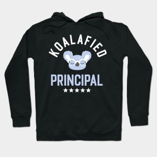 Koalafied Principal - Funny Gift Idea for Principals Hoodie